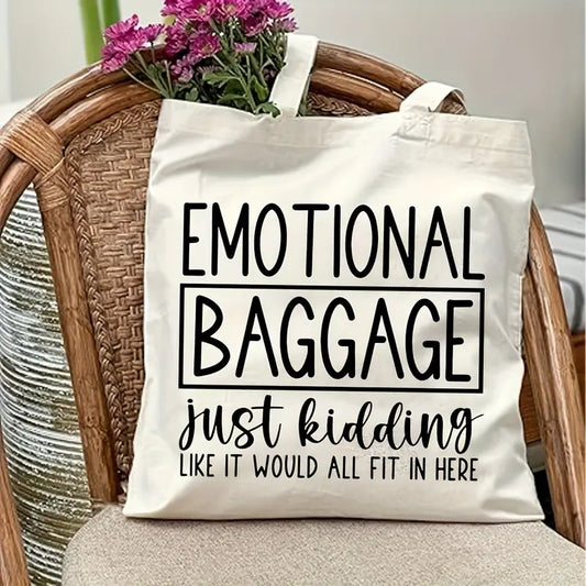 Emotional Baggage Tote Bag - Dusty's Country Store